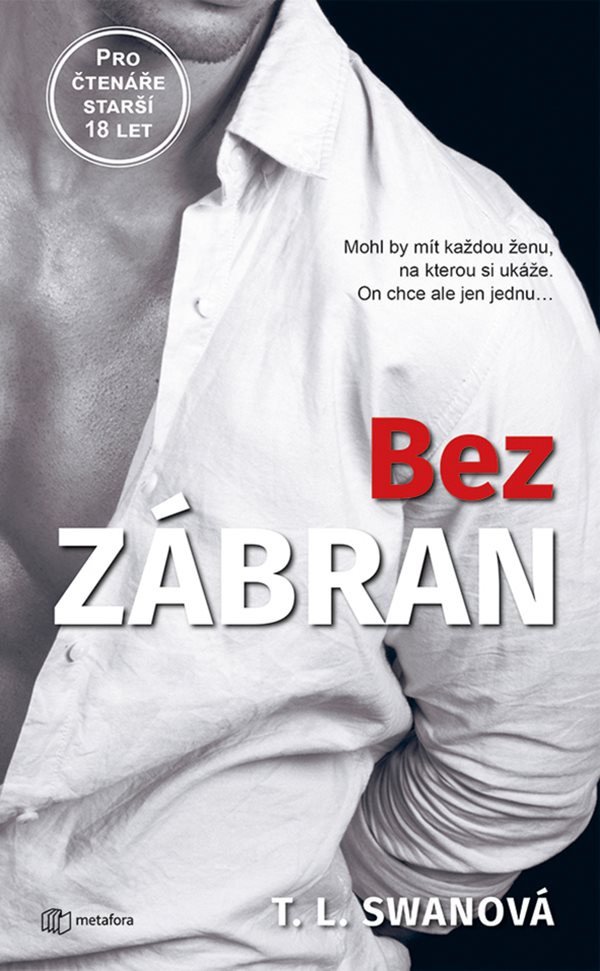 Bez zábran – T. L. Swan