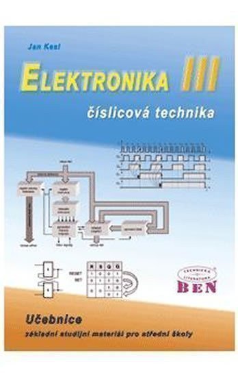 Elektronika 3 - číslicová technika – Jan Kesl