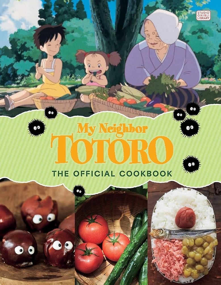 My Neighbor Totoro: The Official Cookbook – Studio Ghibli