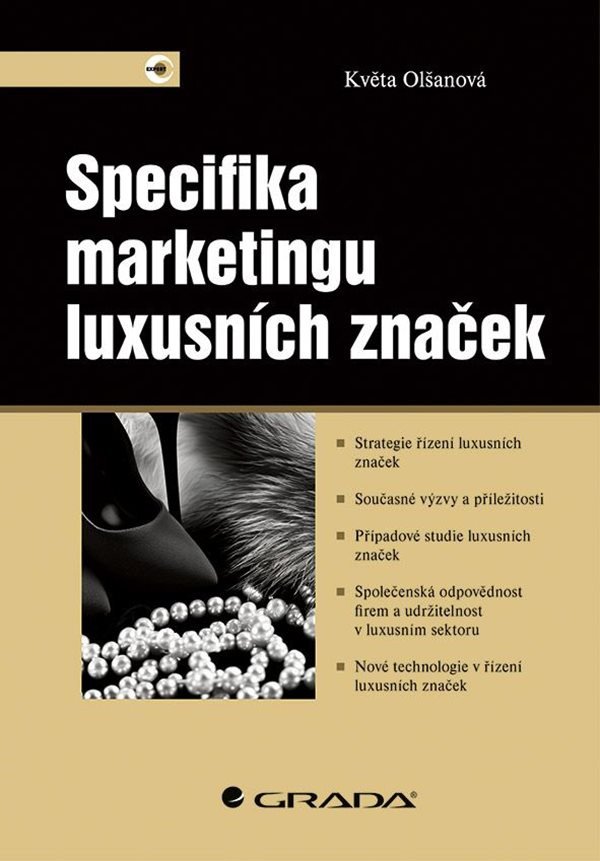 Specifika marketingu luxusních značek – Květa Olšanová