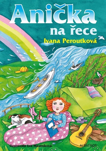 Anička na řece – Ivana Peroutková