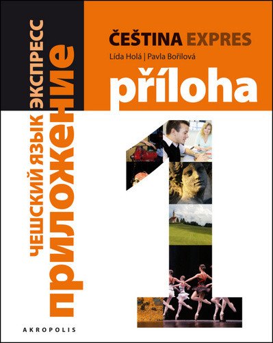 Čeština expres 1 (A1/1) ruská + CD – Lída Holá