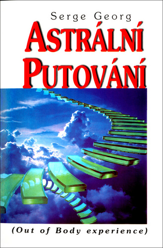 Astrální putování – Peredrij Serge Georg