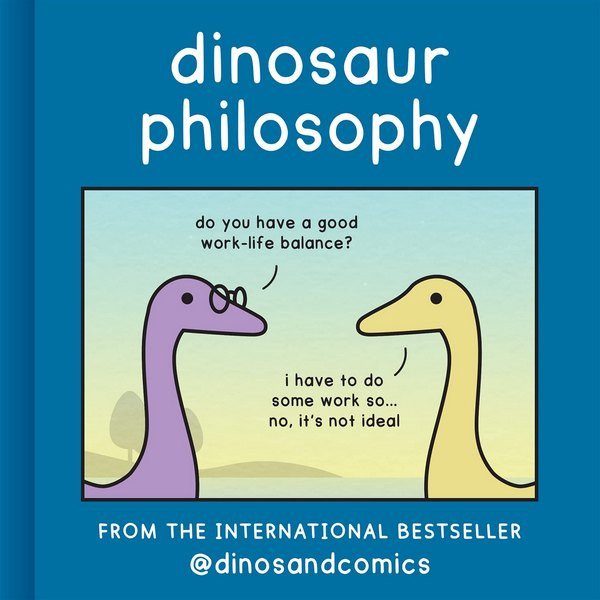 Dinosaur Philosophy – Stewart James