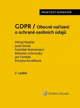 GDPR / Obecné nařízení o ochraně osobních údajů – Michal Nulíček, Jan Tomíček, František Nonnemann