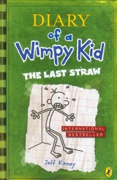Diary of a Wimpy Kid 3 - The Last Straw – Jeff Kinney