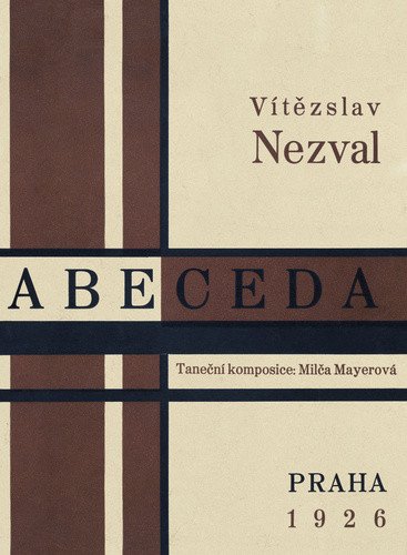 Abeceda - Taneční kompozice Milča Majerová – Vítězslav Nezval
