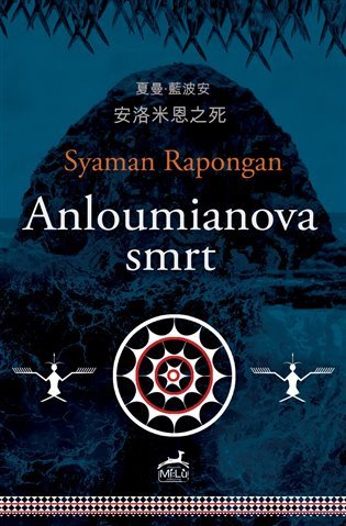 Anloumianova smrt – Syaman Rapongan