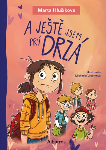 A ještě jsem prý drzá – Marta Hlušíková, Michaela Večerková