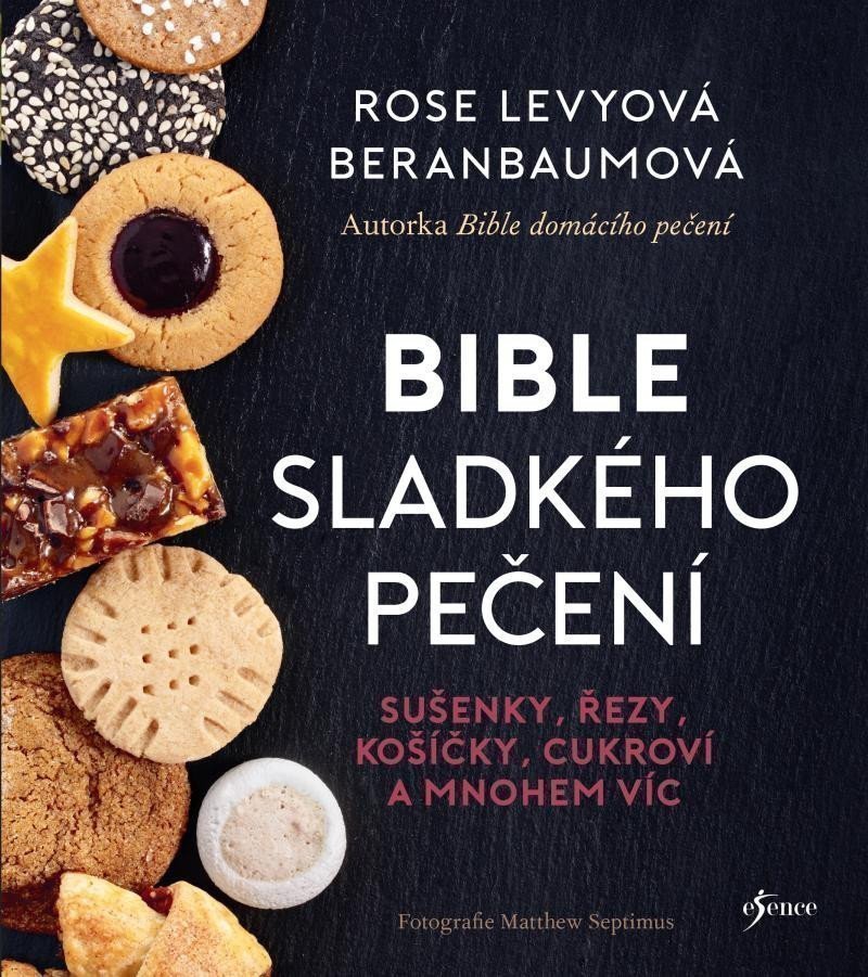 Bible sladkého pečení – Rose Levy Beranbaum