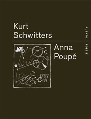 Anna Poupě – Kurt Schwitters
