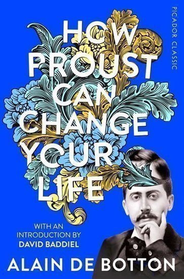 How Proust Can Change Your Life – de Botton Alain