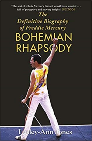 Bohemian Rhapsody : The Definitive Biography of Freddie Mercury – Lesley-Ann Jones