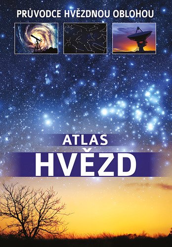 Atlas hvězd - Průvodce hvězdnou oblohou – Przemysław Rudź
