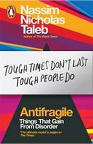 Antifragile – Nassim Nicholas Taleb