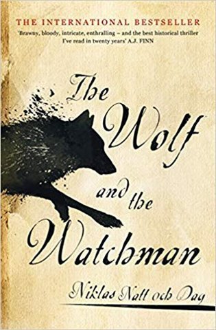 1793: The Wolf and the Watchman: The latest Scandi sensation – Niklas Natt och Dag