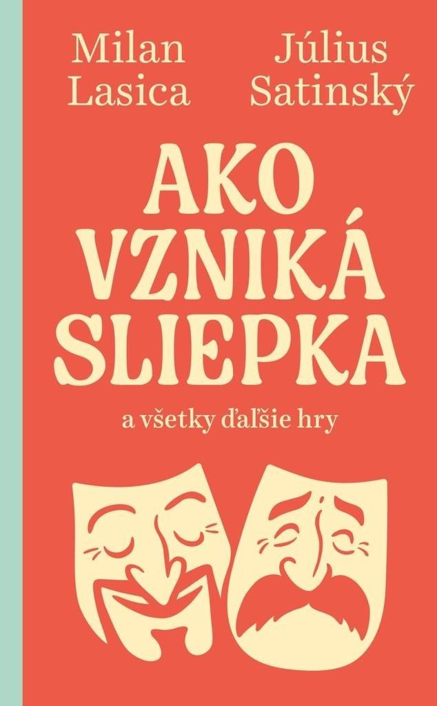 Ako vzniká sliepka a všetky ďalšie hry (slovensky) – Július Satinský, Milan Lasica