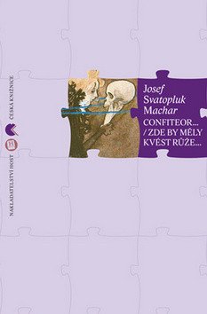 Confiteor - Zde by měly kvést růže... – Josef Svatopluk Machar