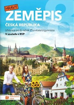 Hravý zeměpis 8 - Česká republika - učebnice – Eliška Kubů