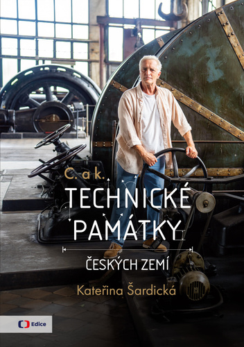 C. a k. Technické památky českých zemí – Kateřina Šardická
