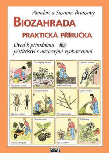 Biozahrada - praktická příručka – Annelore Bruns, Susanne Bruns