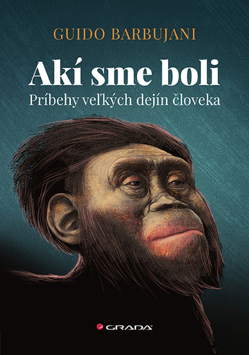 Akí sme boli – Guido Barbujani