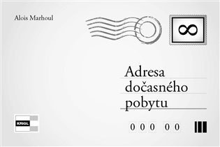 Adresa dočasného pobytu – Alois Marhoul