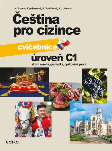 Čeština pro cizince C1 – Marie Boccou Kestřánková, Kateřina Vodičková, Antoni Ludwicki