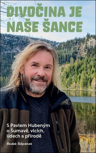 Divočina je naše šance – Radek Štěpánek