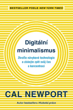 Digitální minimalismus – Cal Newport