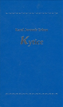 Kytice – Karel Jaromír Erben