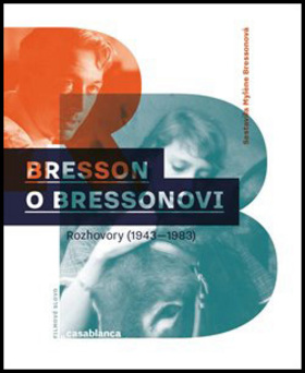 Bresson o Bressonovi – Mylene Bressonová