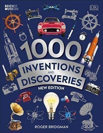 1000 Inventions and Discoveries – Bridgman Roger
