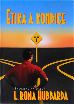 Etika a kondice – L. Ron Hubbard