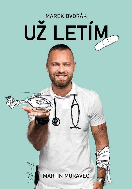 Marek Dvořák: Už letím – Martin Moravec