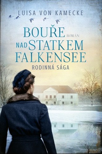 Bouře nad statkem Falkensee – Luisa von Kamecke