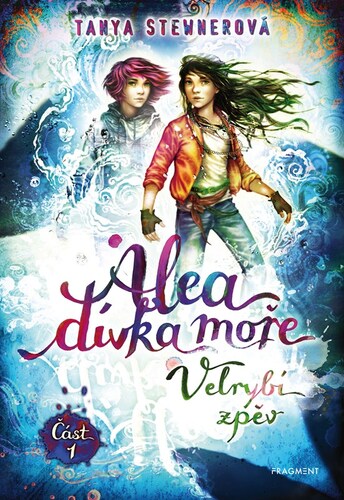 Alea dívka moře Velrybí zpěv – Tanya Stewnerová