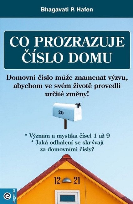 Co prozrazuje číslo domu – Bhagavati P. Hafen