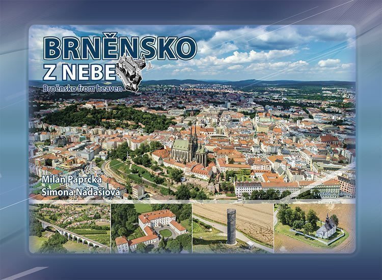 Brněnsko z nebe – Milan Paprčka