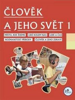 Člověk a jeho svět 1 - 1. ročník – Hana Danihelková