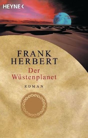 Der Wüstenplanet – Frank Herbert