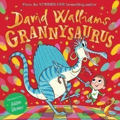 Grannysaurus – David Walliams
