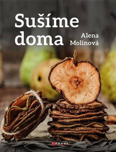Sušíme doma – Alena Molinová
