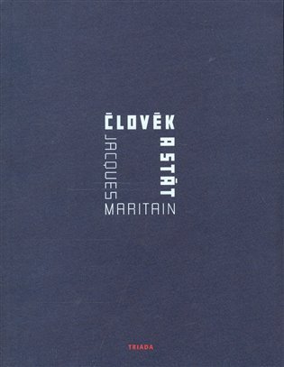 Člověk a stát – Jacques Maritain