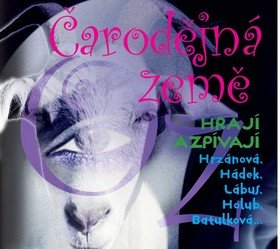 Čarodějná země Oz - CD – Jitka Škápíková
