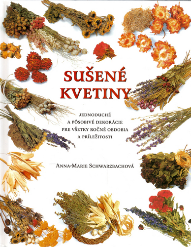 Sušené kvetiny – Anna Marie Schwarzbachová