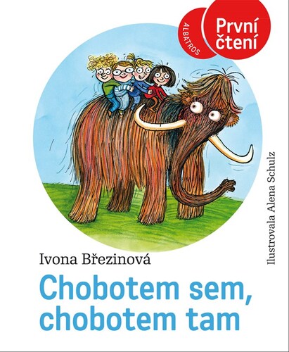 Chobotem sem, chobotem tam – Ivona Březinová, Alena Schulz