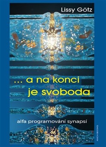 ... a na konci je svoboda – Lissy Götz