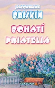 Bohatí priatelia – Jacqueline Briskin