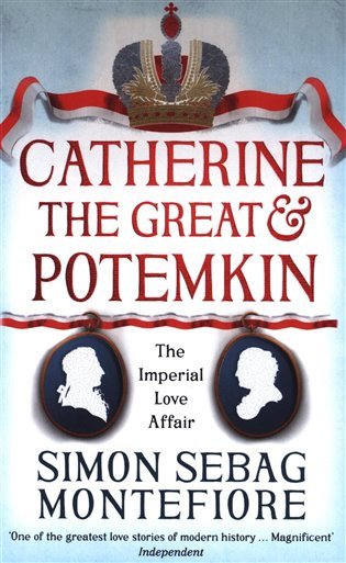 Catherine the Great and Potemkin – Montefiore Simon Sebag